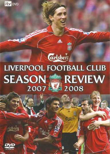 Liverpool FC Season Review 20072008