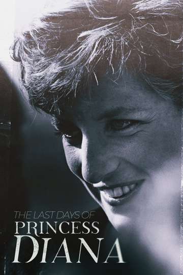 The Last Days of Princess Diana Poster