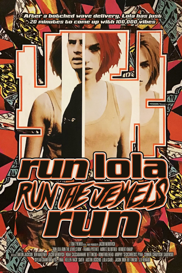 Run Lola Run The Jewels Run