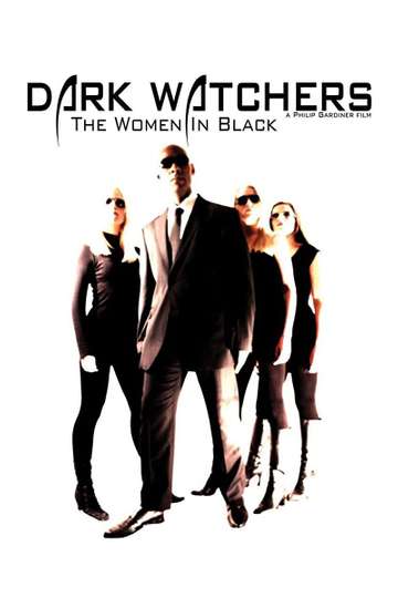 Dark Watchers The Women in Black Poster