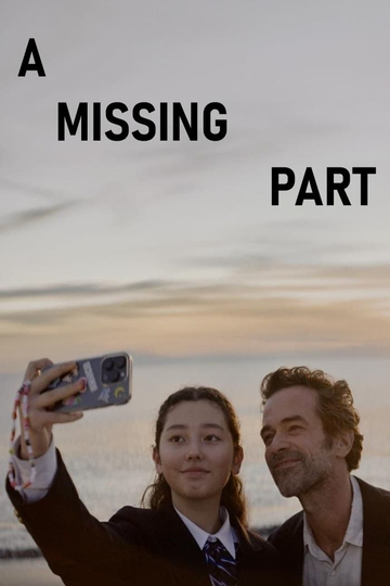 A Missing Part Poster