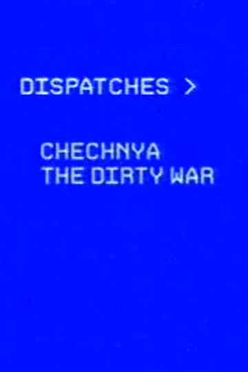 Chechnya The Dirty War