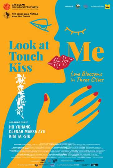 Look At Me Touch Me Kiss Me Poster