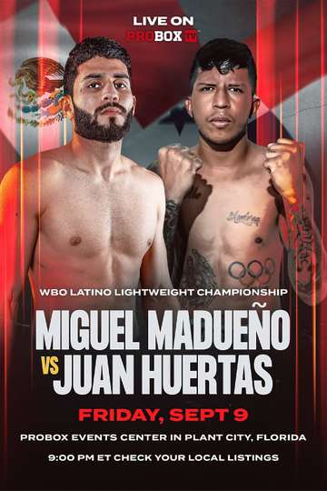 Juan Huertas vs. Miguel Madueno Poster
