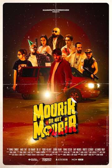 Mourir or not mourir Poster
