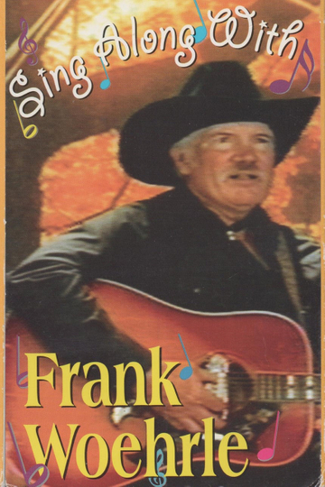 Sing Along With Frank Woehrle Poster