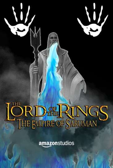 The Lord of the Rings: The Empire of Saruman