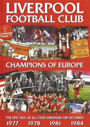 Liverpool FC Champions Of Europe 1977 1984