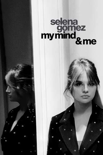 Selena Gomez: My Mind & Me Poster