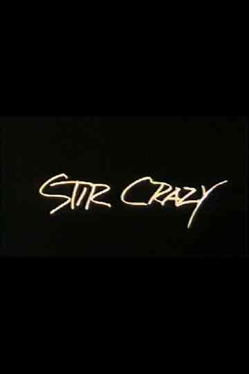 Stir Crazy