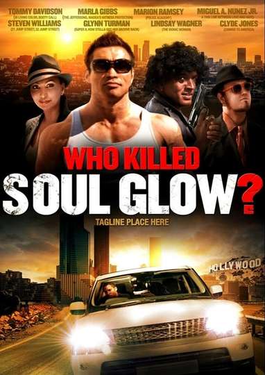 Who Killed Soul Glow Poster