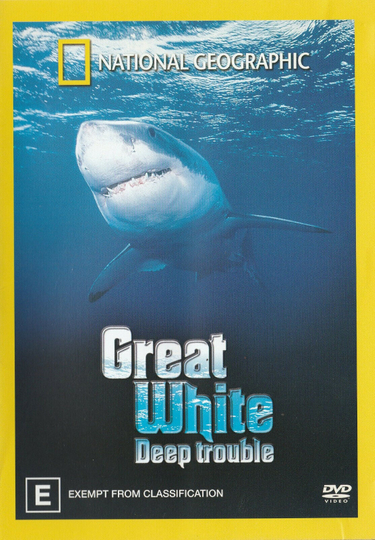 National Geographic Great White Deep Trouble