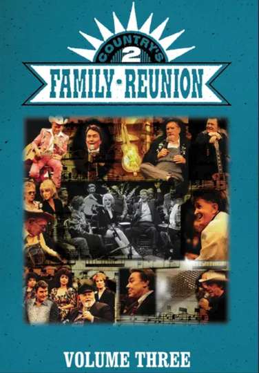 Countrys Family Reunion 2 Volume Three Poster