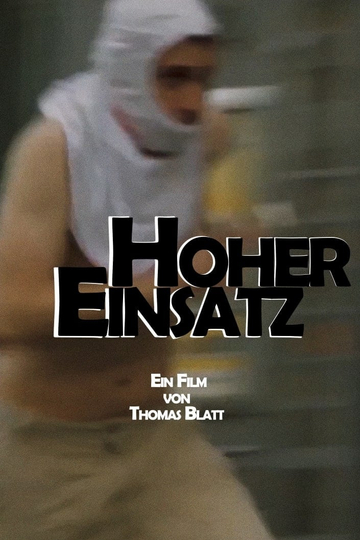 Hoher Einsatz Poster