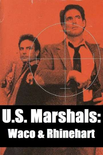 US Marshals Waco  Rhinehart Poster