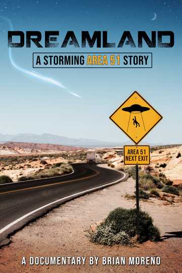 Dreamland: A Storming Area 51 Story Poster