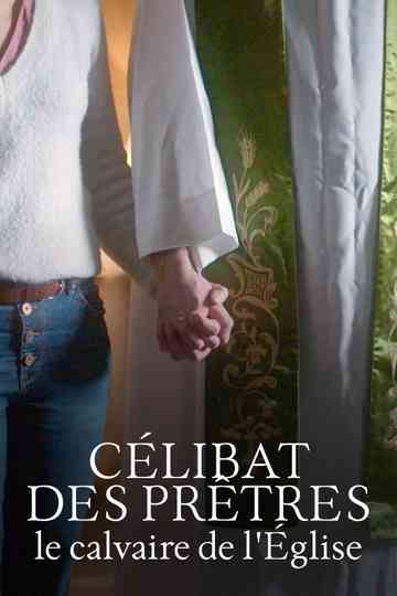 Célibat des prêtres, le calvaire de l'Église Poster
