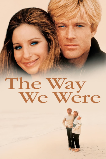 The Way We Were (1973) Cast and Crew | Moviefone