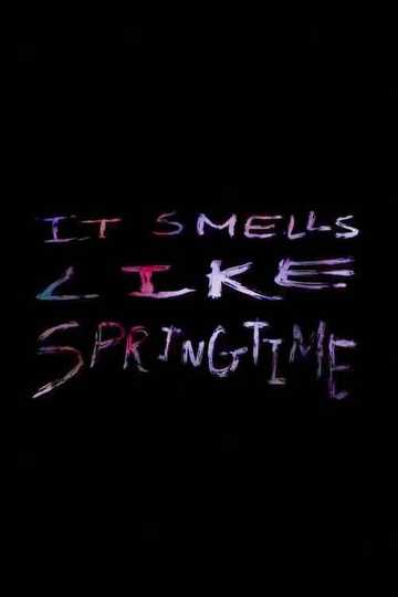 It Smells Like Springtime Poster