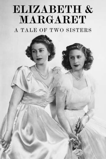 Elizabeth  Margaret A Tale of Two Sisters Poster