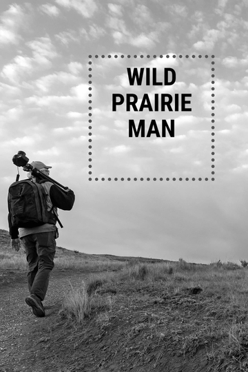 Wild Prairie Man Poster