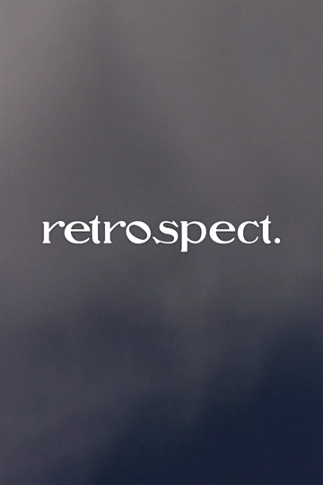 retrospect. Poster