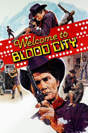 Welcome to Blood City Poster