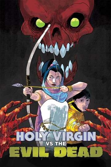 The Holy Virgin Versus the Evil Dead Poster