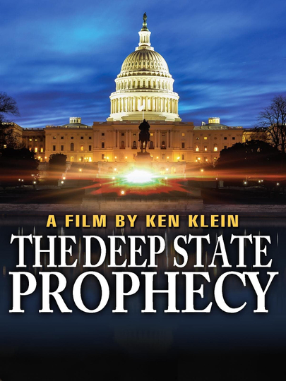 The Deep State Prophecy