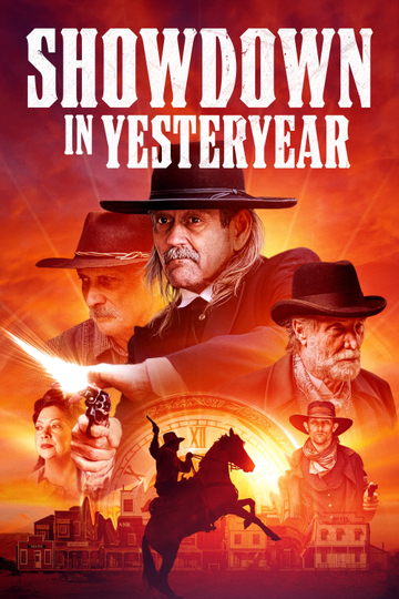 Showdown in Yesteryear Poster