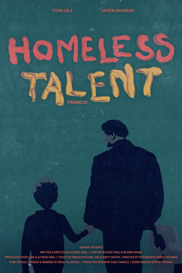 Homeless Talent Poster