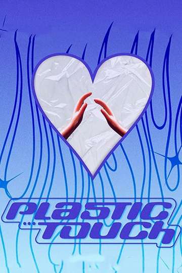 Plastic Touch Poster