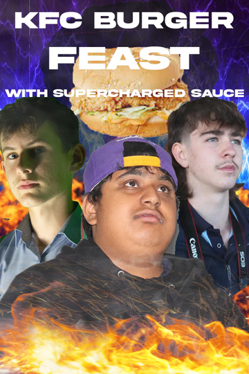 KFC Burger Feast with Supercharged Sauce Poster