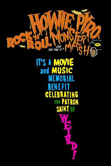 Howie Pyro Rock ‘n’ Roll Monster Mash! Poster