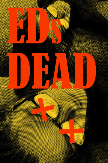 Ed's Dead