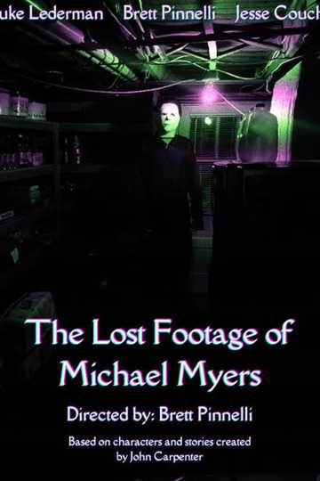 The Lost Footage of Michael Myers Poster