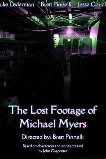 The Lost Footage of Michael Myers