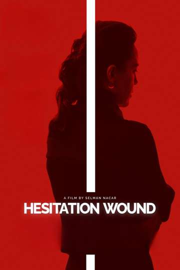 Hesitation Wound Poster