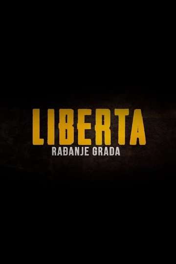Liberta - The Birth of the City Poster