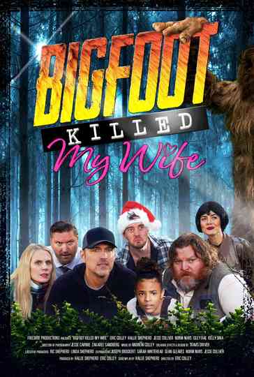 Bigfoot Killed My Wife Poster