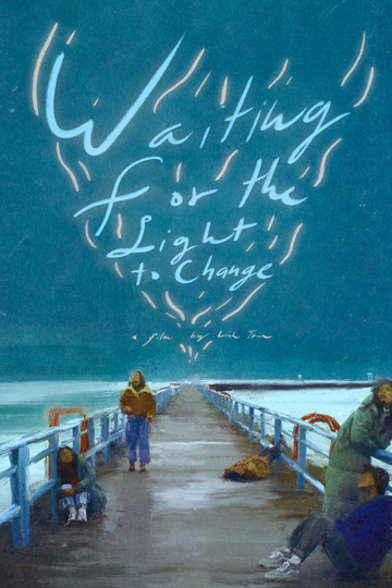 Waiting for the Light to Change Poster