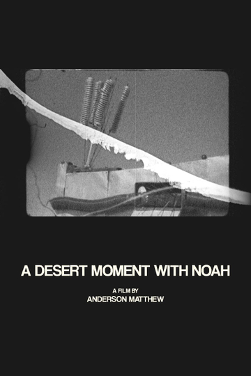 A Desert Moment with Noah Poster