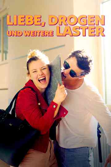Liebe Drogen und weitere Laster Poster