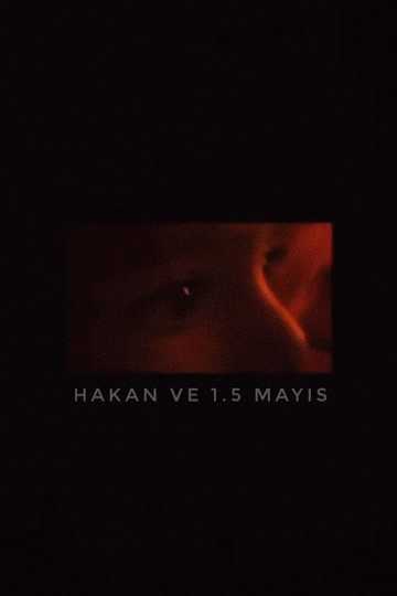 hakan and 1.5 may