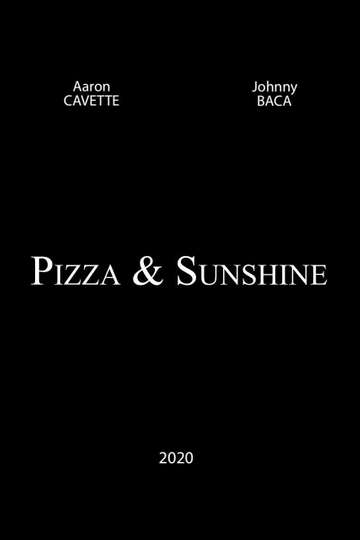 Pizza and Sunshine Poster