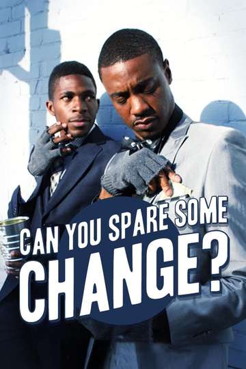 Can You Spare Some Change Poster