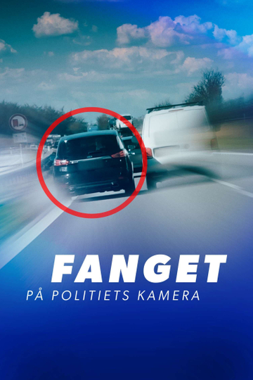 Fanget på politiets kamera Poster