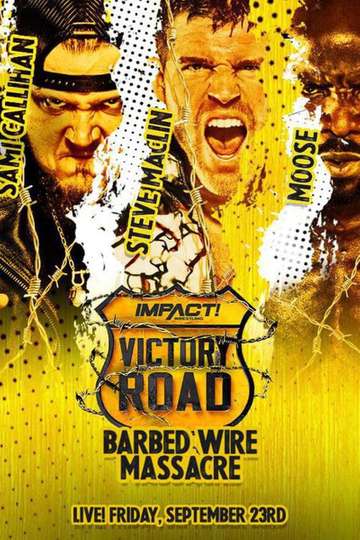 Impact Wrestling Victory Road Poster