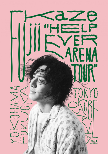 Fujii Kaze HELP EVER ARENA TOUR