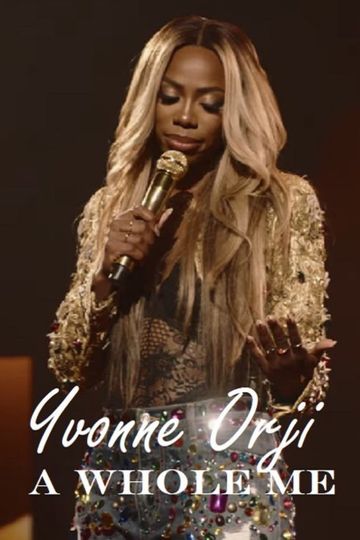 Yvonne Orji: A Whole Me movie poster